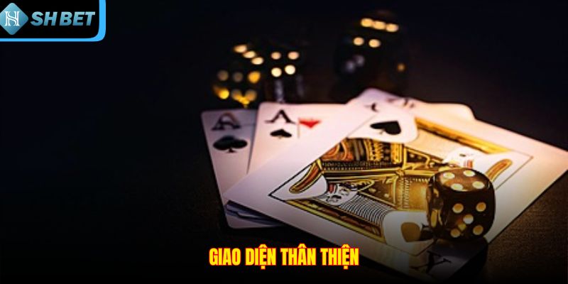 Giao diện thân thiện